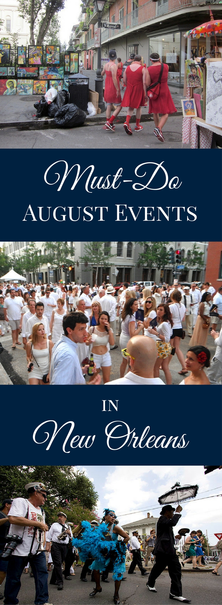 August in New Orleans brings plenty of summer fun. From White Linen Night to Red Dress Run, add these festive events to your New Orleans vacation plans.